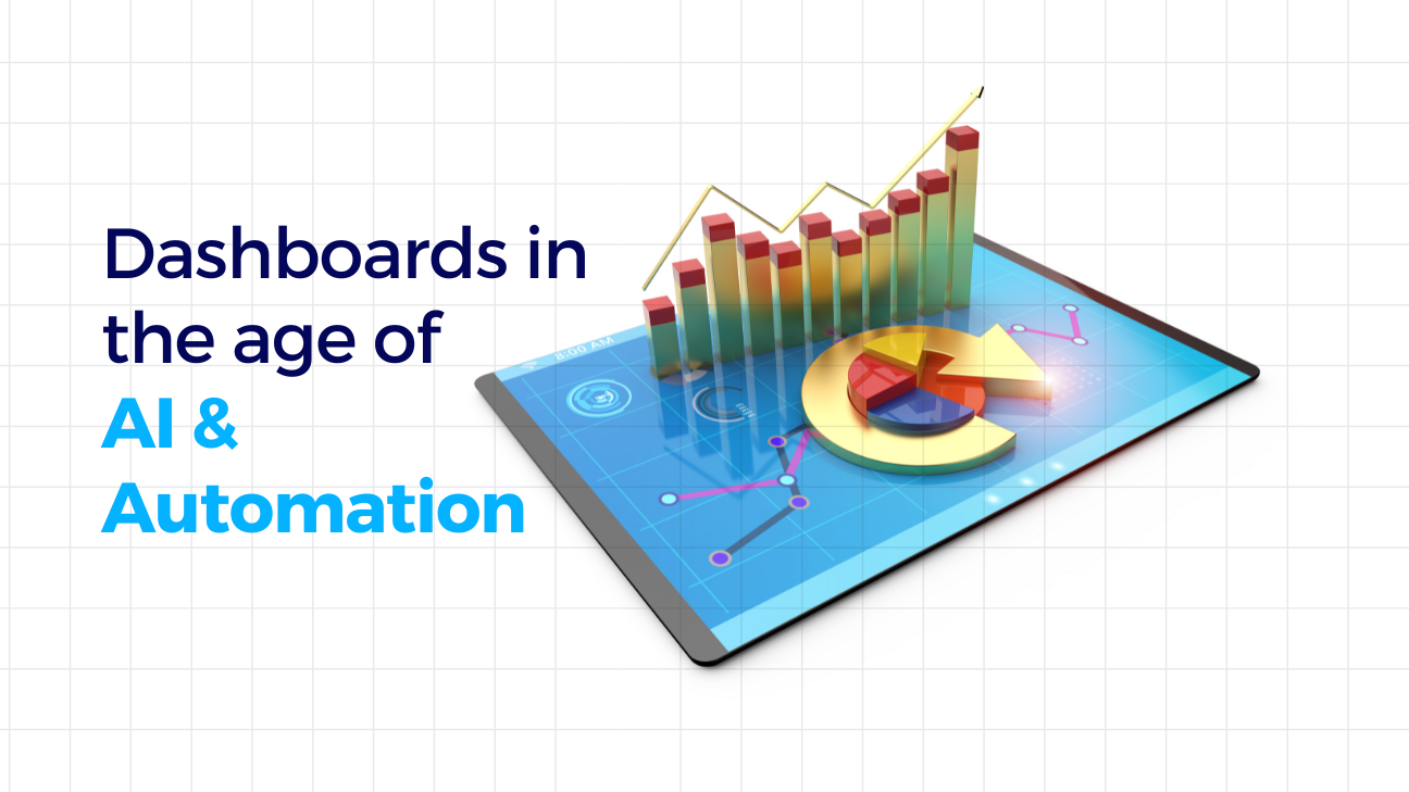 Are Dashboards Still Relevant in Today’s Data-Driven World?